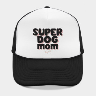 SUPER DOG MOM Hat