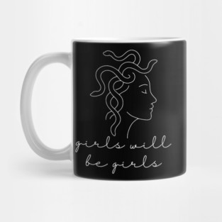 Girls-Will-Be-Girls Mug
