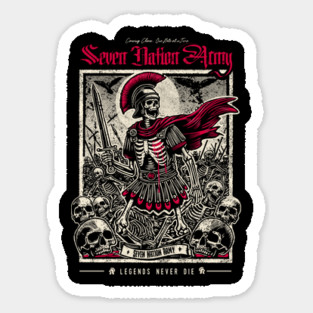 SEVEN NATION ARMY Sticker