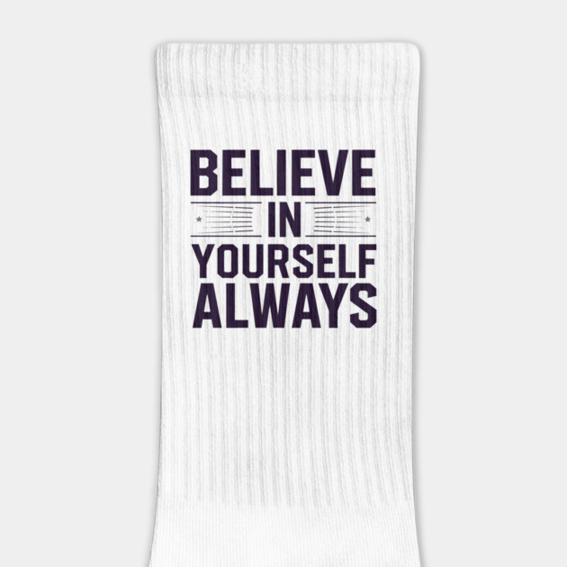 Believe in Yourself Motivational Inspirational by logiamerch