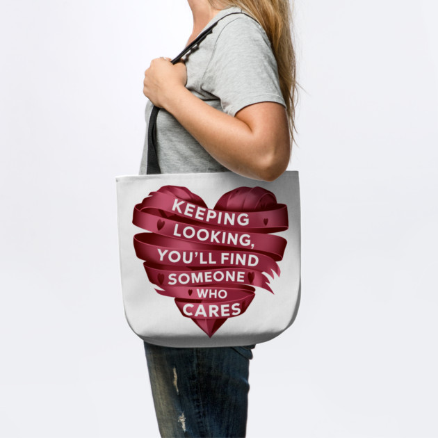 Funny Relationship Saying, Keep Looking by logiamerch