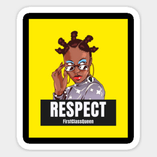 Respect FirstClassQueen Magnet
