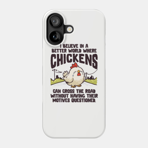 Chicken Cross The Road Phone Case by GoshWow®