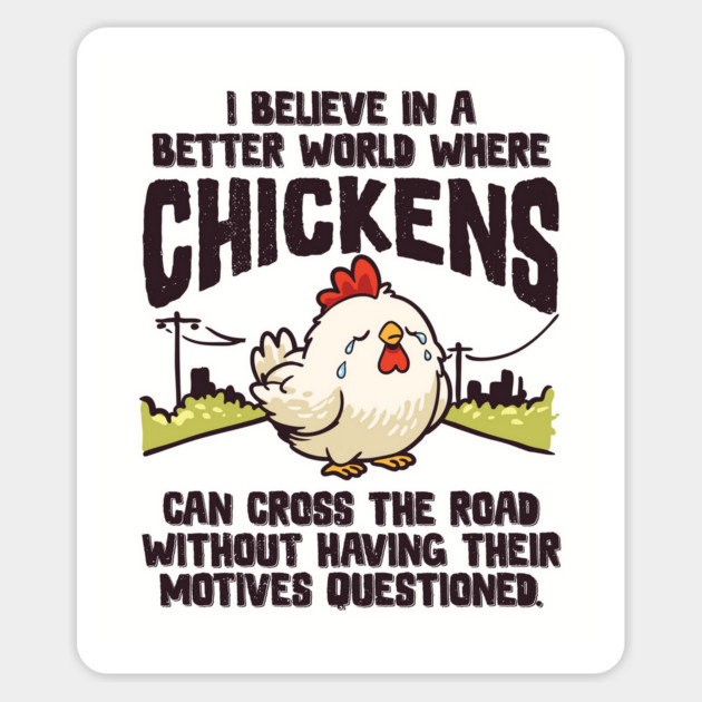 Chicken Cross The Road Magnet by GoshWow®
