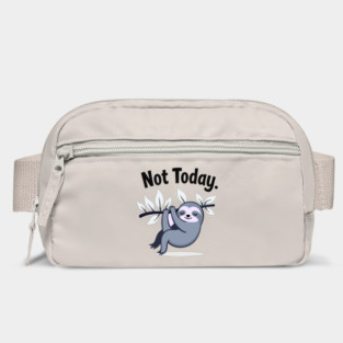 Sloth Life: Not Today! Bag