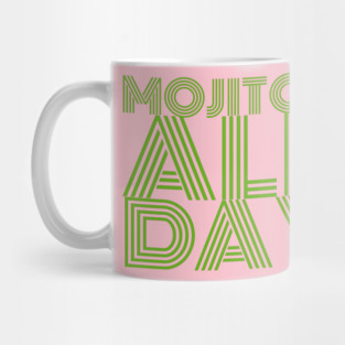 Mojitos All Day Mug