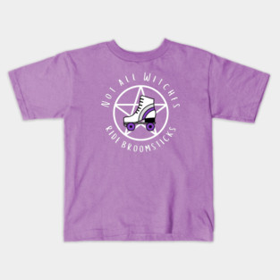 Not all Witches Ride Broomsticks Purple Roller Skate Cheeky Witch® Kids T-Shirt