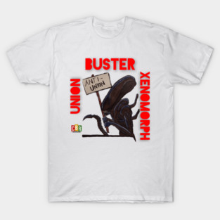 Union Buster Xenomorph T-Shirt