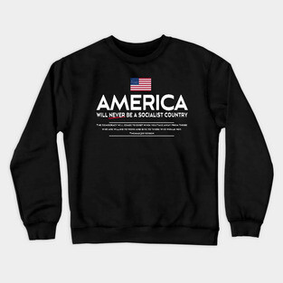 Anti Socialism Patriotic American Thomas Jefferson Quote Crewneck Sweatshirt