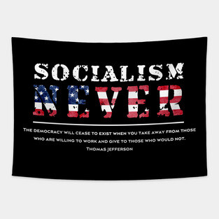 Patriotic Anti Socialism With Thomas Jefferson Quote Tapestry