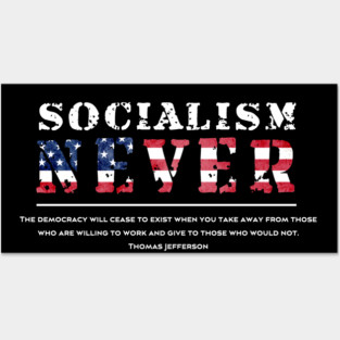 Patriotic Anti Socialism With Thomas Jefferson Quote Posters and Art