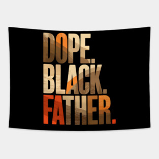 Dope Black Father Tapestry