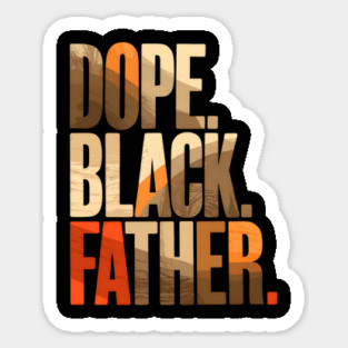 Dope Black Father Magnet