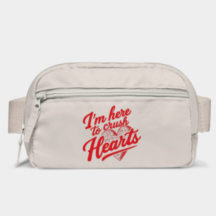 I'm Here To Crush Hearts Bag