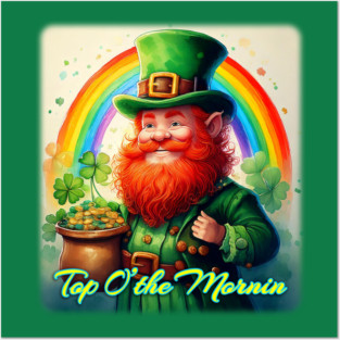 Top O' the Mornin Posters and Art