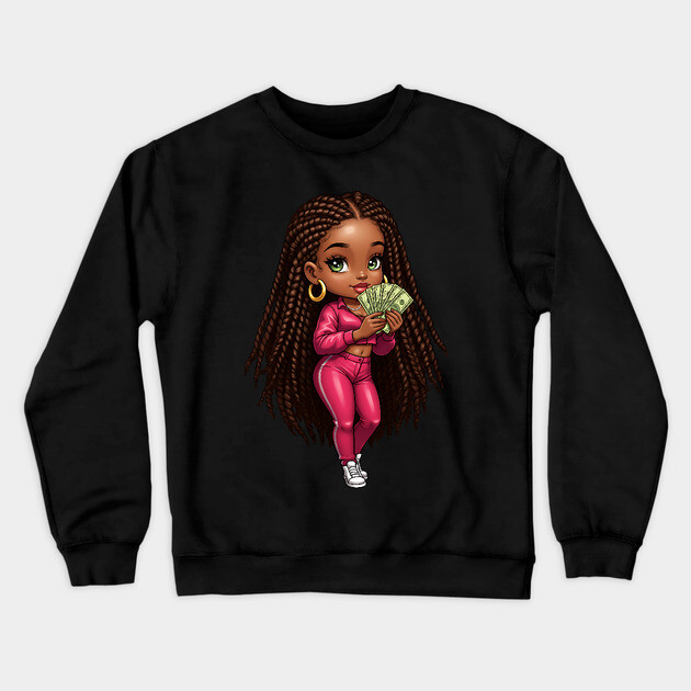 Boos Lady Making Money Crewneck Sweatshirt by UrbanLifeApparel
