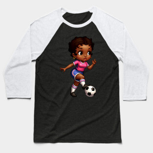 Black Girl Soccer Baseball T-Shirt