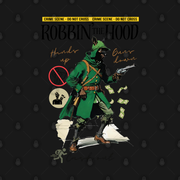 Robbin' the Hood by Demian Stipatio