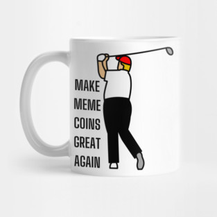 Make Meme Coins Great Again - Trump Mug