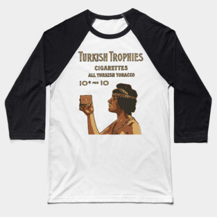 Turkish Trophies Vintage Cigarette Ad Art Baseball T-Shirt