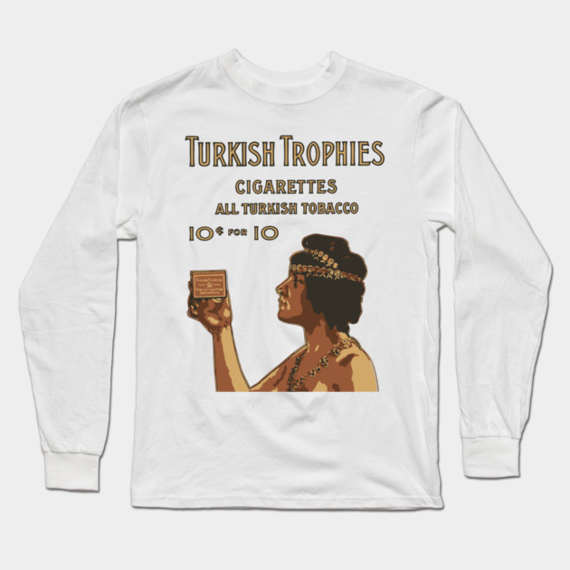 Turkish Trophies Vintage Cigarette Ad Art Long Sleeve T-Shirt by TuncGK
