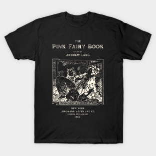 The Pink Fairy Book Cover by Andrew Lang T-Shirt