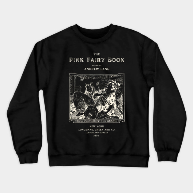 The Pink Fairy Book Cover by Andrew Lang Crewneck Sweatshirt by TuncGK
