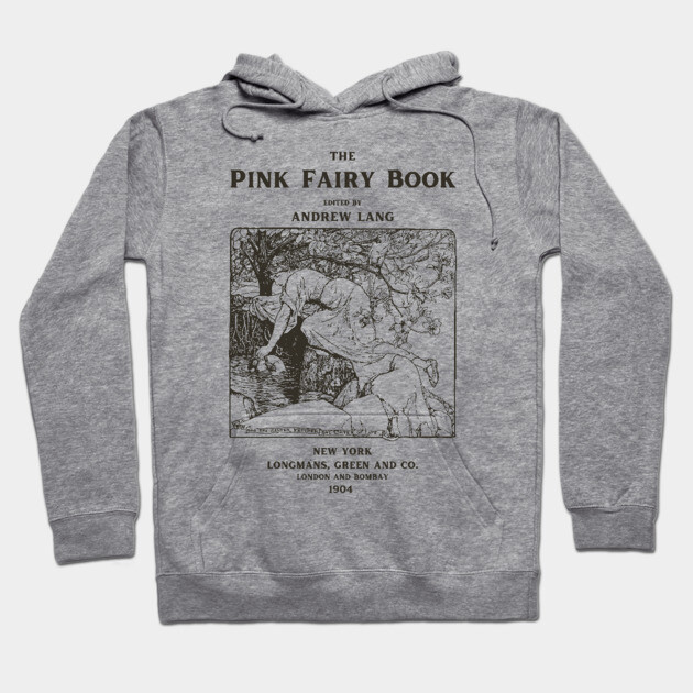 The Pink Fairy Book Vintage Illustration Hoodie by TuncGK