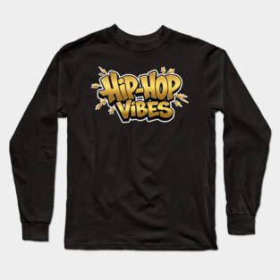 Hip-Hop Vibes Long Sleeve T-Shirt