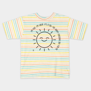 Big fat happy sunshine day Kids T-Shirt