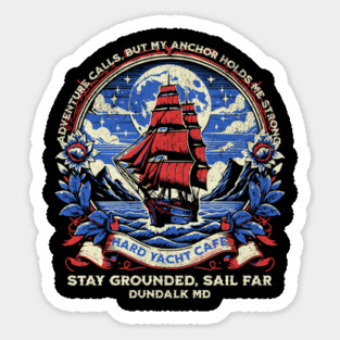 Hard Yacht Cafe Dundalk Maryland Marina Pirate Ship Bar Sticker