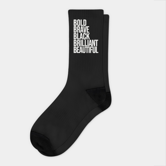 Bold Brave Black Brilliant Beautiful Socks by UrbanLifeApparel