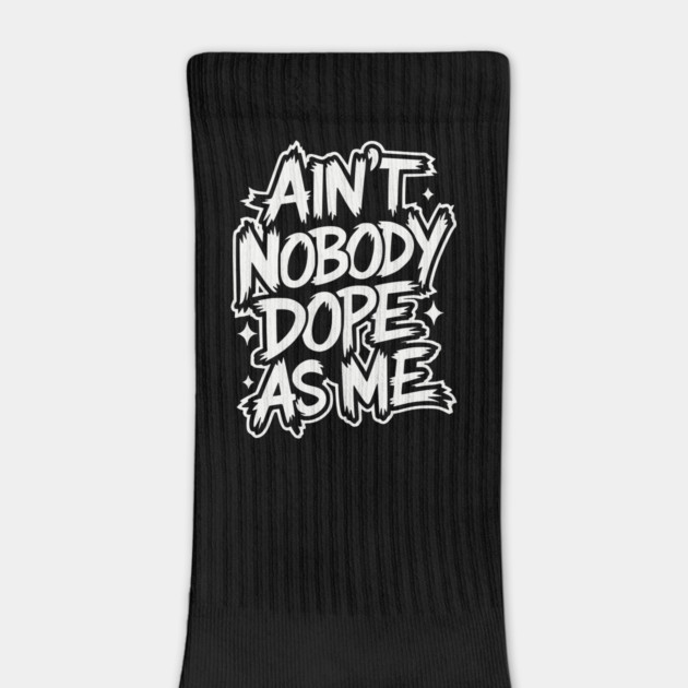 Ain't Nobody Dope As Me - Hip-hop Graffiti by UrbanLifeApparel
