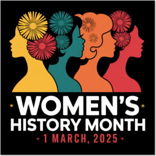 National Women's History 1 Month 2025 Posters and Art