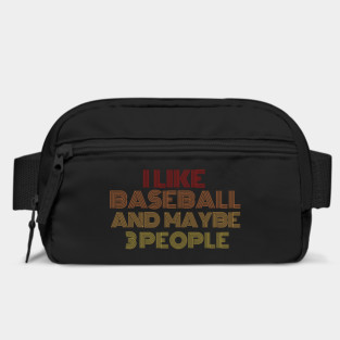 I-like-baseball-and-maybe-3-people Bag