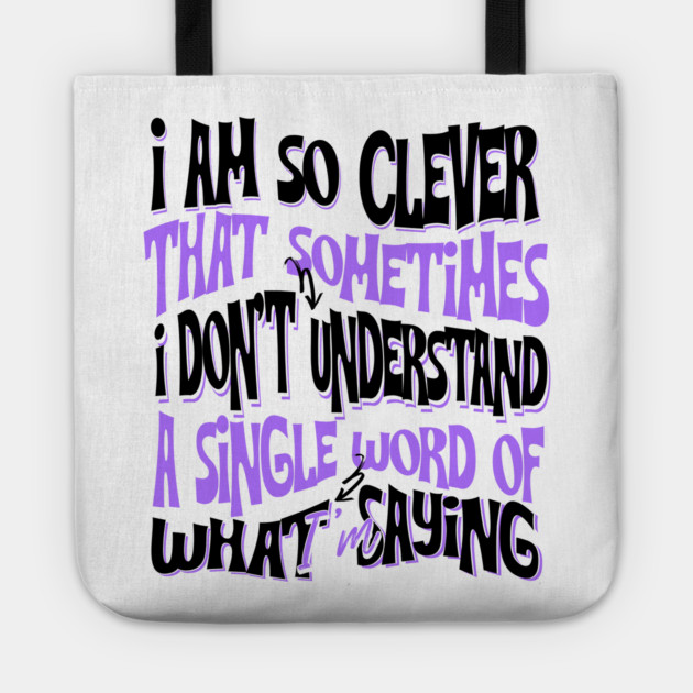 I don't Understand A Single Word Tote by Vinokurio