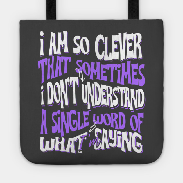 I Don't Understand A Single Word Tote by Vinokurio