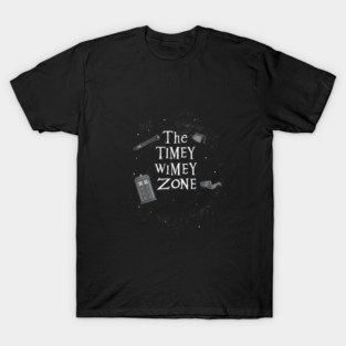 The Timey Wimey Zone T-Shirt