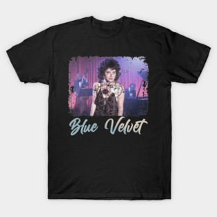 Blue Velvet T-Shirts for Sale | TeePublic