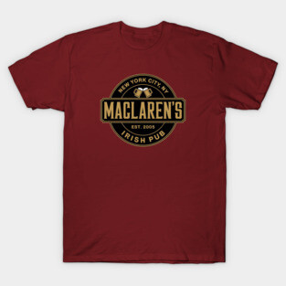 MACLAREN'S IRISH PUB HIMYM T-Shirt