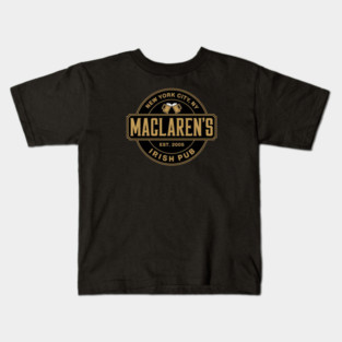 MACLAREN'S IRISH PUB HIMYM Kids T-Shirt