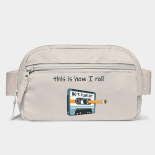 This Is How I Roll Retro Vintage Nostalgia 80's Vibes Bag