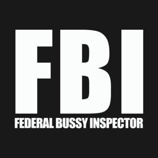 Federal Bussy Inspector T-Shirt