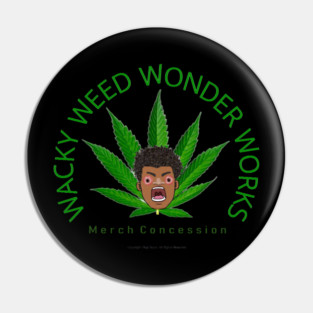 Wacky Weed Wonder Works Merch Concession Pin