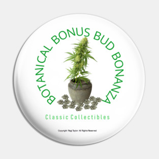 Botanical Bonus Bud Bonanza Classic Collectibles Pin