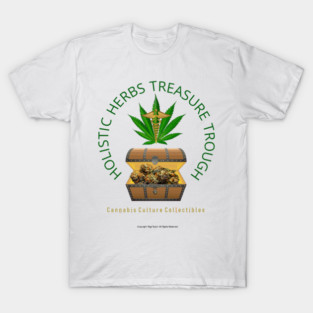 Holistic Herbs Treasure Trough - Cannabis Culture Collectibles T-Shirt