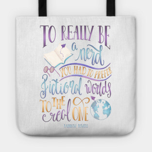 TO REALLY BE A NERD Tote
