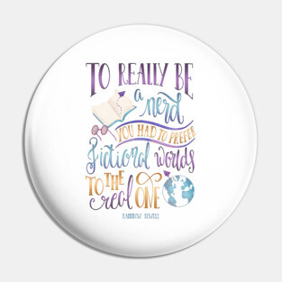 TO REALLY BE A NERD Pin