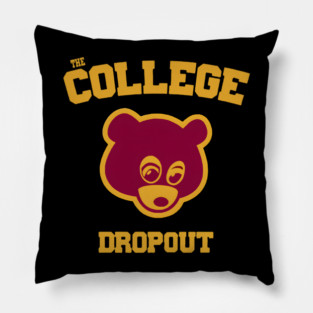 The College Dropout Pillow
