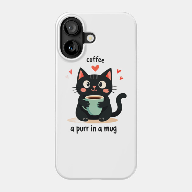 Coffee Cat T-Shirt – "Coffee-a Purr in a Mug" Funny Cat Lover Phone Case by MCALTees